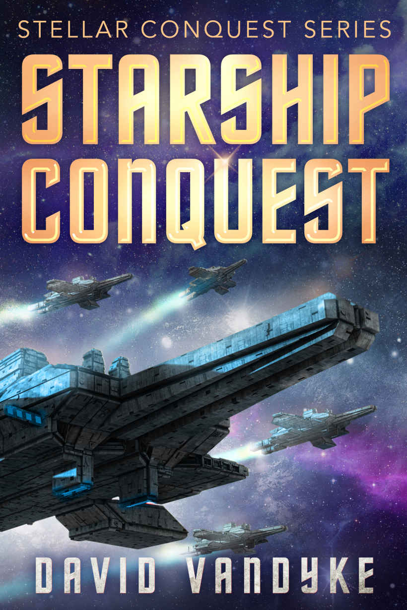 Stellar Conquest 1 Starship Conquest David Vandyke