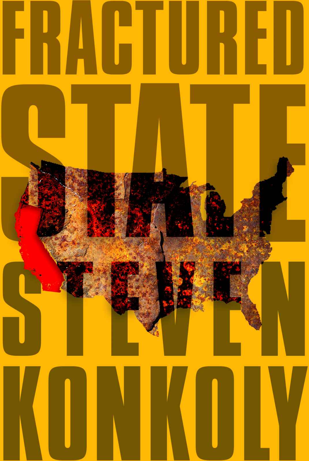 Fractured State A Postapocalyptic Thriller Steven Konkoly