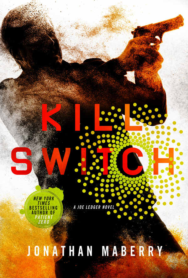 Kill Switch Joe Ledger Jonathan Maberry