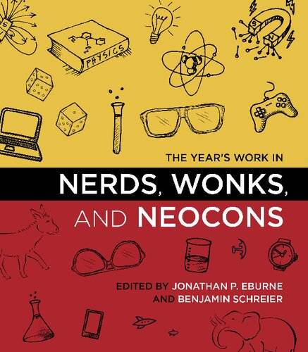 The Years Work In Nerds Wonks And Neocons Jonathan P Eburne