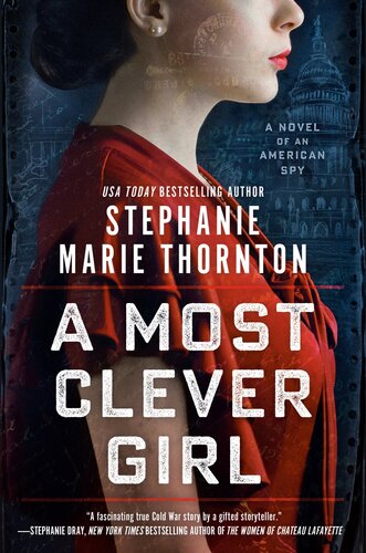 A Most Clever Girl Stephanie Marie Thornton