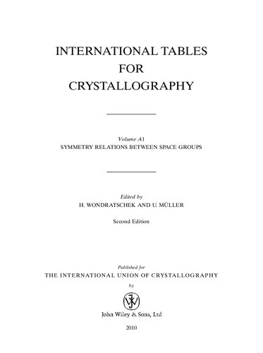 International Tables For Crystallography Volume A1 Symmetry Relations Between Space Groups 2nd Edition H Wondratschek