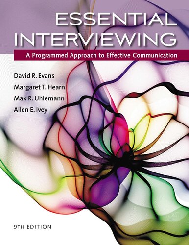 Essential Interviewing A Programmed Approach To Effective Communication 9th Edition David R Evans