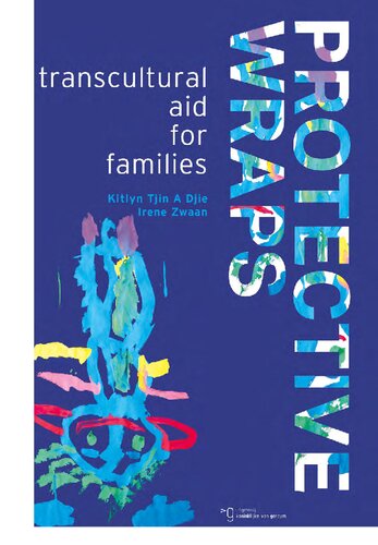 Protective Wraps 1st Edition Kitlyn Tjin A Djie Irene Zwaan