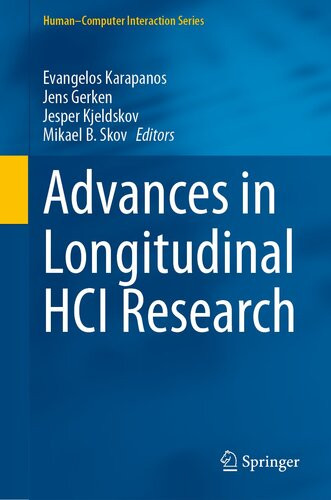 Advances In Longitudinal Hci Research Humancomputer Interaction Series 1st Ed 2021 Evangelos Karapanos Editor