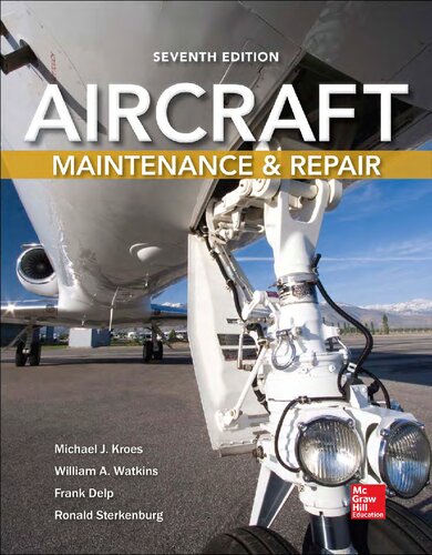 Aircraft Maintenance And Repair 7th Edition Michael Kroes William Watkins