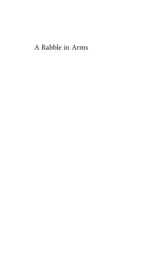 A Rabble In Arms Massachusetts Towns And Militiamen During King Philips War Kyle Zelner