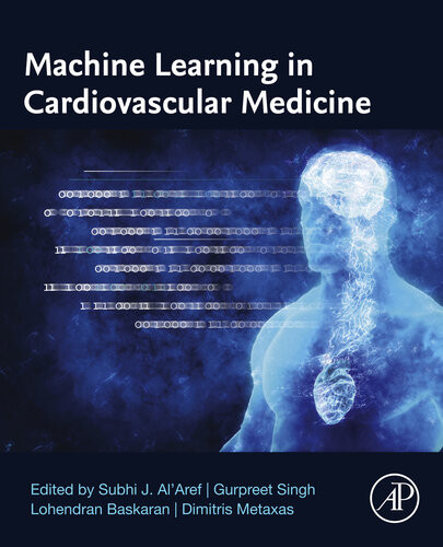 Machine Learning In Cardiovascular Medicine 1st Edition Subhi J Alaref Md Editor