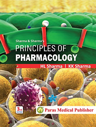 Principles Of Pharmacology 3rd Edition Hl Sharma Kk Sharma
