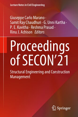 Proceedings Of Secon21 Structural Engineering And Construction Management Lecture Notes In Civil Engineering 171 1st Ed 2022 Giuseppe Carlo Marano Editor