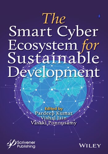 The Smart Cyber Ecosystem For Sustainable Development Principles Building Blocks And Paradigms 1st Edition Pardeep Kumar Editor