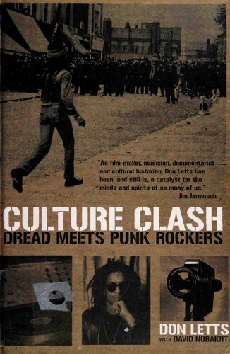 Culture Clash Dread Meets Punk Rockers 1st Edition Don Letts