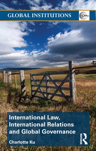International Law International Relations And Global Governance 1st Edition Charlotte Ku