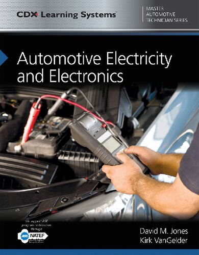 Automotive Electricity And Electronics Cdx Master Automotive Technician Series Cdx Master Automtive Technician Illustrated David M Jones