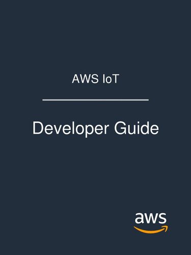 Aws Iot Developer Guide Amazon Web Services