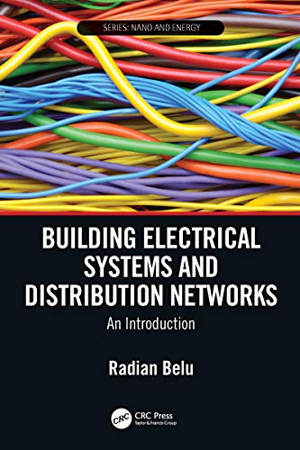 Building Electrical Systems And Distribution Networks An Introduction 1st Edition Radian Belu