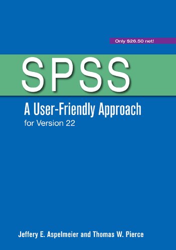 Spss A Userfriendly Approach For Version 22 3rd Edition Jeffery E Aspelmeier