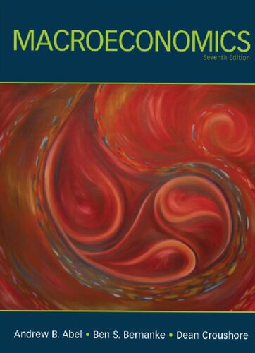 Macroeconomics 7th Edition Andrew B Abel Ben S Bernanke Dean Croushore