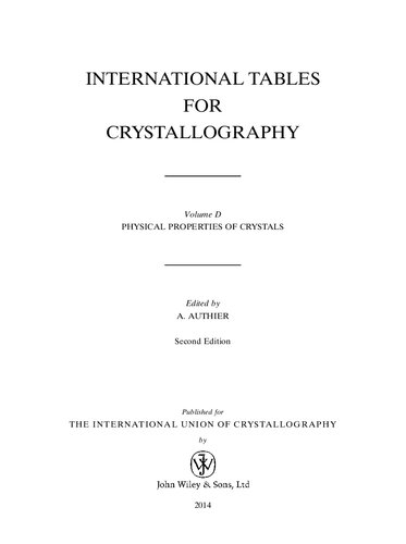 International Tables For Crystallography Volume D Physical Properties Of Crystals 2nd Edition A Authier Ed
