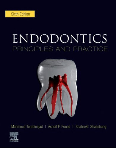 Endodontics Ebook Principles And Practice Mahmoud Torabinejad Ashraf Fouad Shahrkh Shabahang