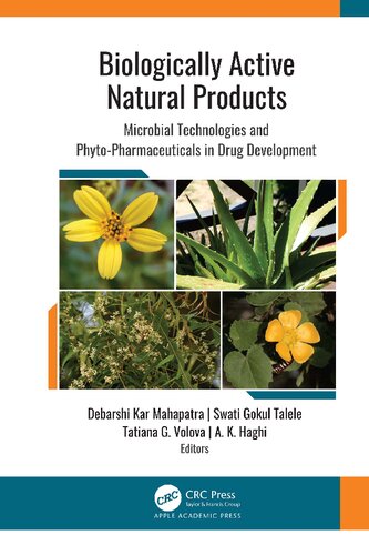 Biologically Active Natural Products Microbial Technologies And Phytopharmaceuticals In Drug Development 1st Edition Debarshi Kar Mahapatra Editor