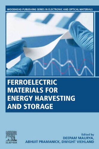 Ferroelectric Materials For Energy Harvesting And Storage 1st Edition Deepam Maurya Editor