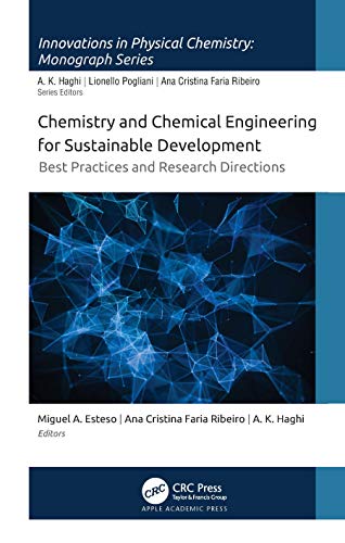 Chemistry And Chemical Engineering For Sustainable Development Best Practices And Research Directions 1st Edition Miguel A Esteso