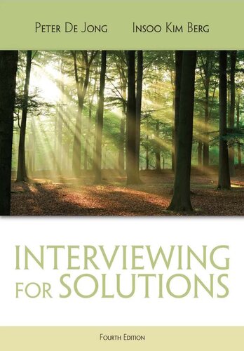 Interviewing For Solutions 4th Edition Peter De Jong Insoo Kim Berg