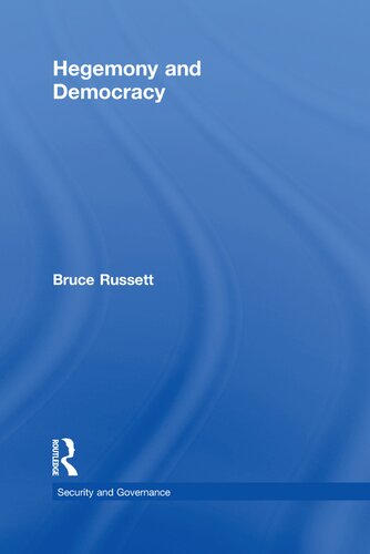 Hegemony And Democracy 1st Edition Bruce Russett