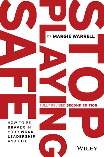 Stop Playing Safe 2nd Edition Margie Warrell
