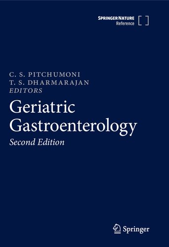 Geriatric Gastroenterology 2nd Edition C S Pitchumoni Ts Dharmarajan