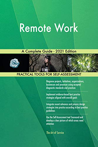 Remote Work A Complete Guide 2021 Gerardus Blokdyk