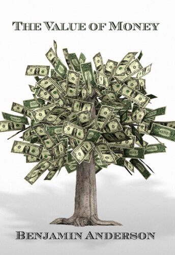 The Value Of Money Benjamin Mcalester Anderson Jr