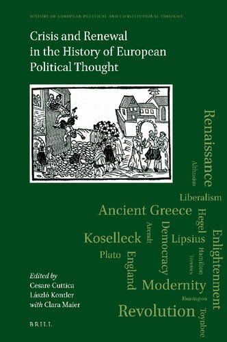 Crisis And Renewal In The History Of European Political Thought Cesare Cuttica Editor