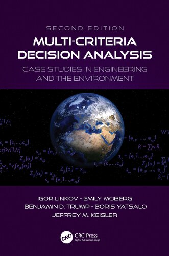 Multicriteria Decision Analysis Case Studies In Engineering And The Environment 2nd Edition Igor Linkov