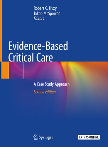 Evidencebased Critical Care A Case Study Approach 2nd Ed 2020 Robert C Hyzy