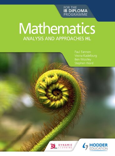 Mathematics For The Ib Diploma Analysis And Approaches Hl 1st Edition Paul Fannon