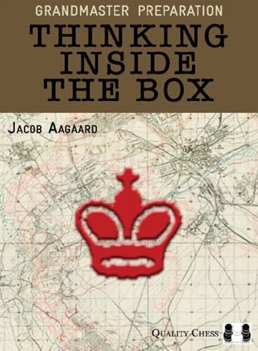 Thinking Inside The Box Jacob Aagaard