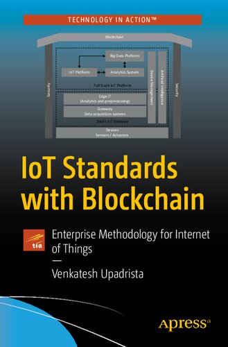 Iot Standards With Blockchain Enterprise Methodology For Internet Of Things 1st Edition Venkatesh Upadrista