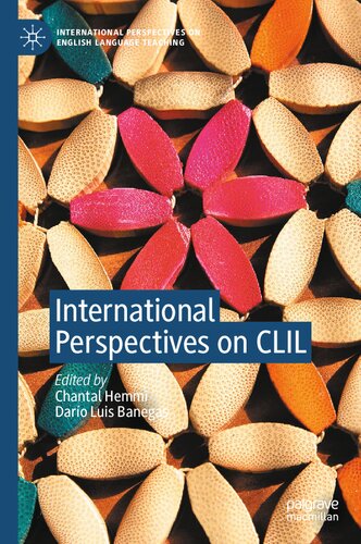 International Perspectives On Clil International Perspectives On English Language Teaching 1st Ed 2021 Chantal Hemmi Editor
