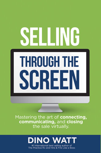 Selling Through The Screen Dino Watt
