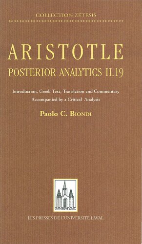 Posterior Analytics Ii19 Introduction Greek Text Translation And Commentary Accompanied By A Critical Analysis Aristote