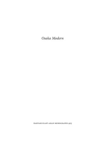 Osaka Modern The City In The Japanese Imaginary Michael P Cronin