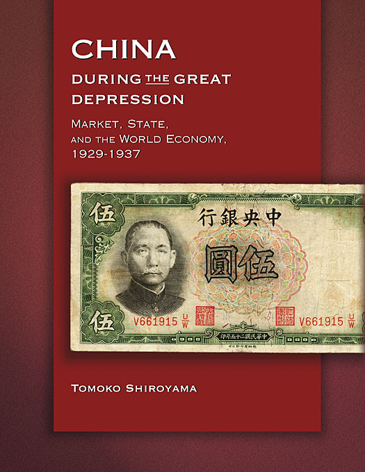 China During The Great Depression Market State And The World Economy 19291937 Tomoko Shiroyama