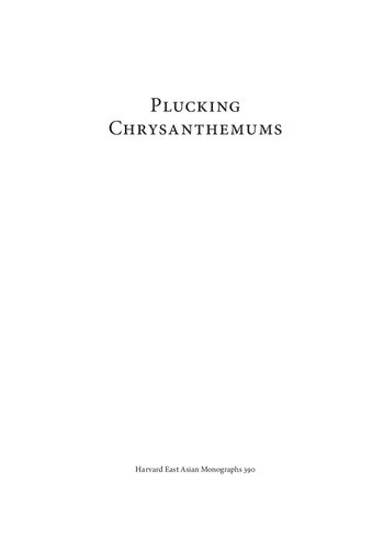 Plucking Chrysanthemums Narushima Ryūhoku And Sinitic Literary Traditions In Modern Japan Matthew Fraleigh