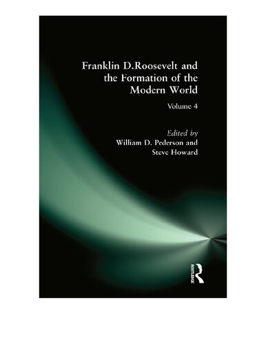 Franklin Droosevelt And The Formation Of The Modern World Thomas Howard