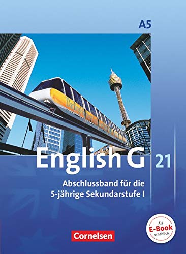 English G 21 Ausgabe A Abschlussband 5 9 Schuljahr 5jhrige Sekundarstufe I Schulbuch 1 Auflage 1 Druck 2010 Hellmut Schwarz