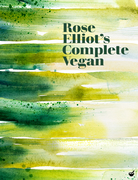 Rose Elliots Complete Vegan 3rd Edition Elliot Rose