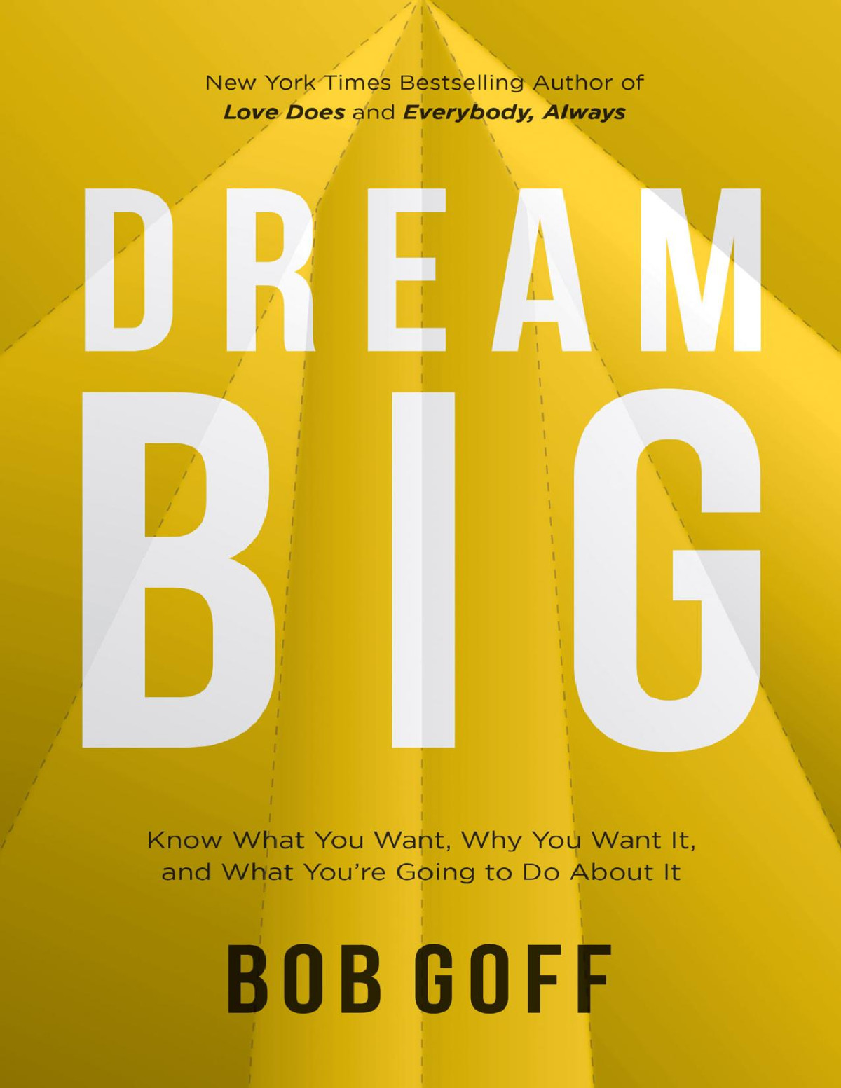 Dream Big Bob Goff