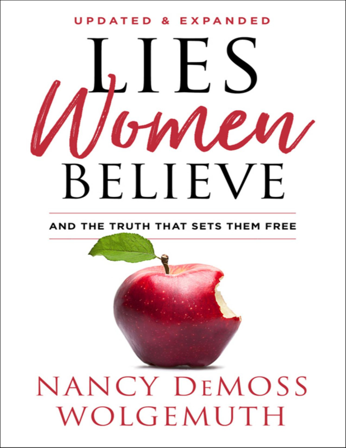 Lies Young Women Believe And The Truth That Sets Them Free Nancy Demoss Wolgemuth